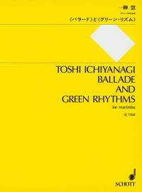 Ichiyanagi, T: Ballade and Green Rhythms