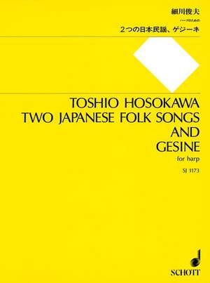 Hosokawa, T: Two Japanese Folk Songs and Gesine