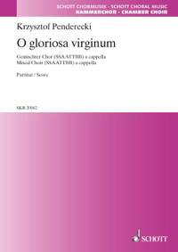 Penderecki, K: O gloriosa virginum