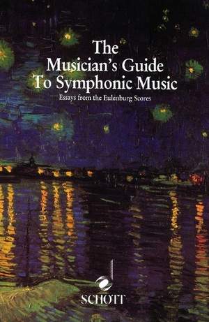 The Musician's Guide to Symphonic Music