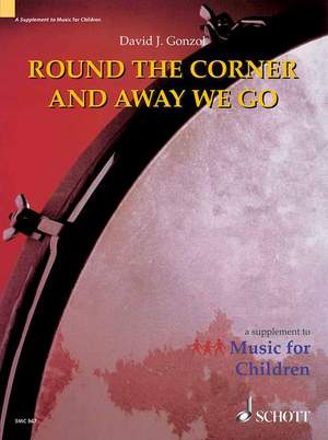 Gonzol, D J: Round the Corner and Away we go