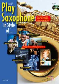 Heine, H: Play Saxophone in Style of ...