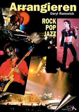 Runswick, D: Arrangieren in Rock, Pop und Jazz