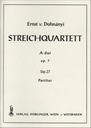 Ernst von Dohnanyi: Streichquartett A-Dur