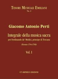 Perti, G A: Complete Sacred Music for Ferdinando de Medici Vol.1
