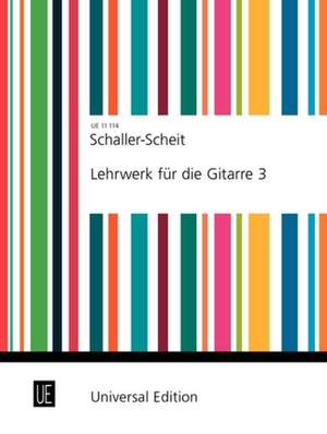 Scheit Karl: Guitar Tutor Vol./3 Band 3