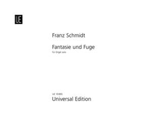 Schmidt Franz: Fantasy and Fugue