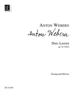 Webern, A: Drei Lieder Op25 Vce Pft Op. 25