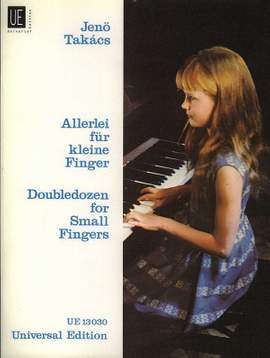 Takács Jenö: Double Dozen for small fingers op. 63