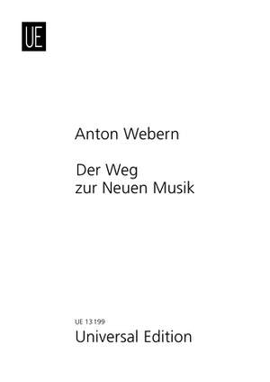 Webern Anton: The Path To The New Music