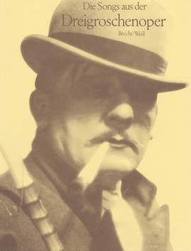 Weill Kurt: Songs from the Threepenny Opera