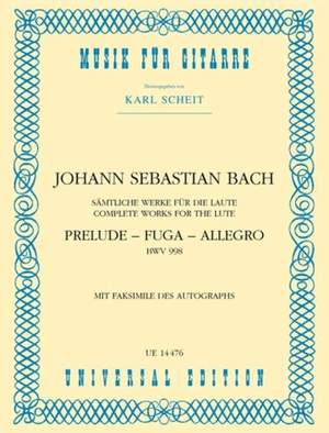 Bach, J S: Praludium Fuge Allegro Gtr Bwv 998