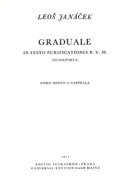 Janácek, L: Graduale in Festo Purificationis B.V.M. (Suscepimus)