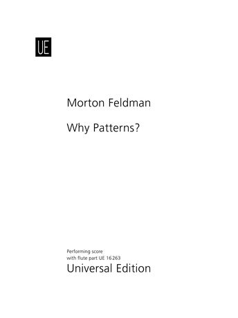 Feldman Morton: Why Patterns?