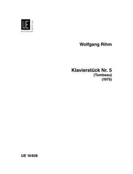 Rihm, Wolfgang: Klavierstucke No.5 Tombeau