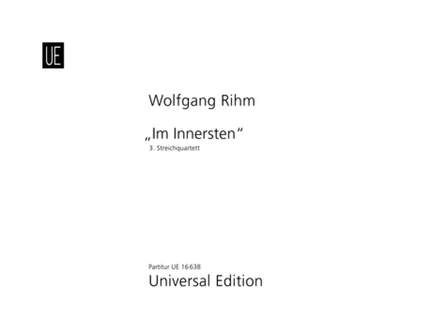 Rihm, Wolfgang: Im Innersten String Quartet Score