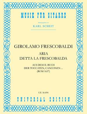 Frescobaldi Gir: Aria detta la Frescobalda