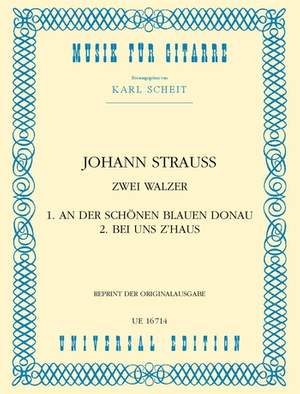 Johann Strauss II: Strauss An Der Schonen & Bei Uns Z'haus Op. 314, 361