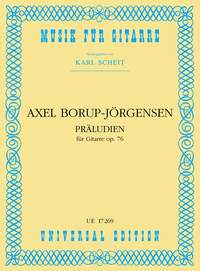 Borup-Jörgensen: Jorgensen Preludes Op76 S Gtr Op. 76
