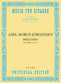 Borup-Jörgensen: Jorgensen Preludes Op76 S Gtr Op. 76