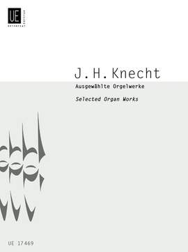 Haselböck Marti: Knecht Selected Organ Works