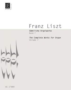 Liszt, F: Liszt Complete Organ Works VII