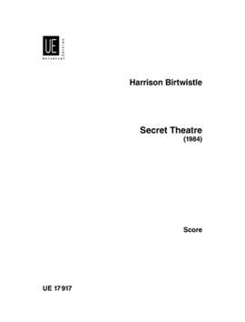 Birtwistle: Secret Theatre Score