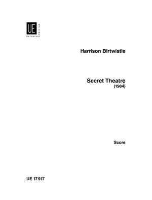 Birtwistle: Secret Theatre Score