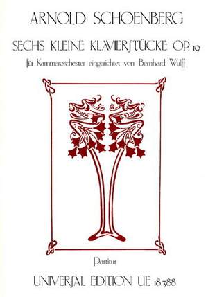 Schoenberg, A: 6 Kleine Klavierstucke Op. 19
