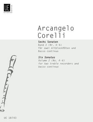 Corelli, A: Corelli Six Sonatas II 2tre Rec Bc Band 2