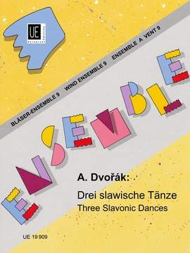 Dvorák Antonín: Dvorak Three Slavonic Dances Wind.ens Band 9