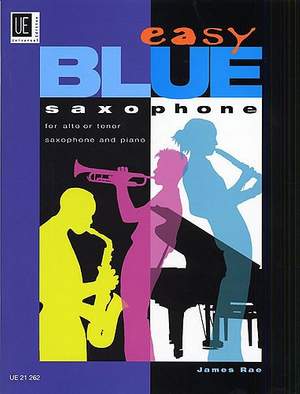 Rae, James: Easy Blue Saxophone