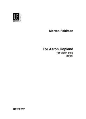 Feldman Morton: For Aaron Copland