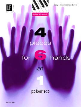 Cornick Mike: 4 Pieces for 6 Hands at 1 Piano