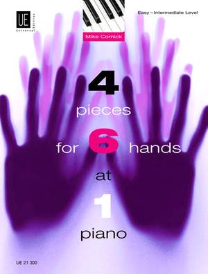 Cornick Mike: 4 Pieces for 6 Hands at 1 Piano