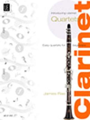 Rae, James: Introducing Clarinet – Quartets