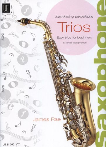 Rae, James: Introducing Saxophone – Trios