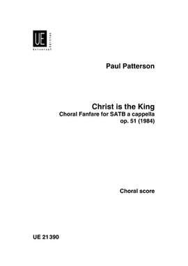 Patterson Paul: Christ is the King op. 51