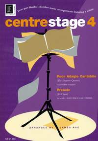 Centre Stage 4:Haydn, Poco adagio cantabile (Emperor-Quartet) - Charpentier, Prelude (Te Deum)