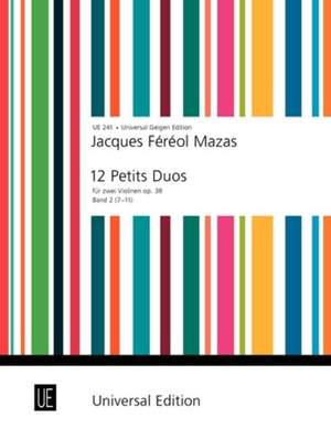 Mazas, J: 12 Petits Duos op. 38 Vol. 2
