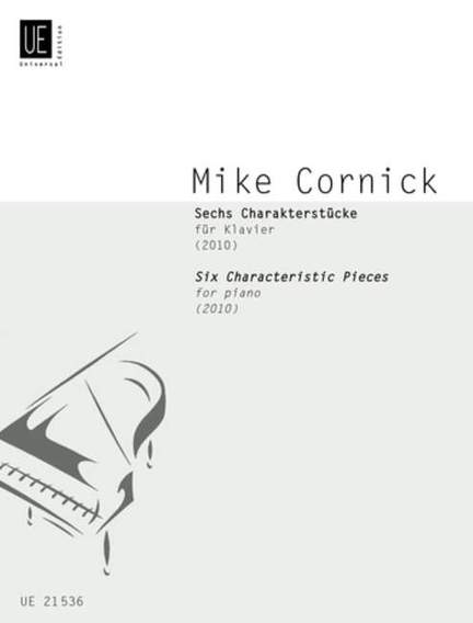 Cornick Mike: Six Characteristic Pieces