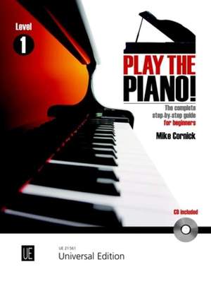 Cornick Mike: Play the Piano! with CD Band 1