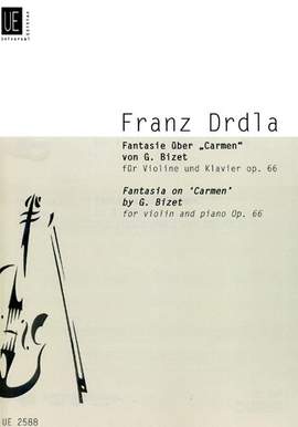 Drdla Franz: Drdla Fantasia On Bizet's Carmen Op66 Op. 66
