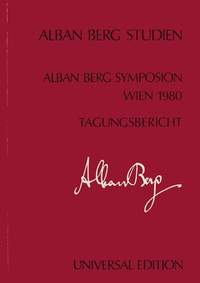 Alban Berg Symposion Wien 1980 - Tagungsbericht