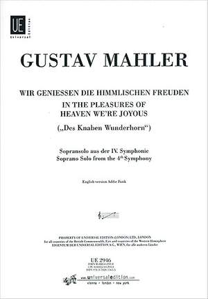 Mahler, G: Wir genießen die himmlischen Freuden
