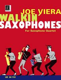 Viera Joe: Viera Walkin' Saxophones Sax.quartet