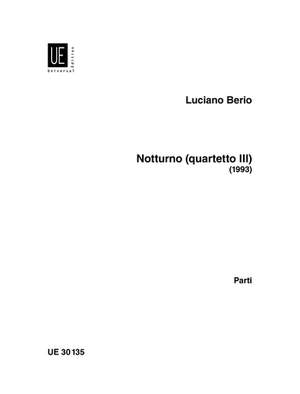 Berio: Notturno (quartetto III) Str.qtet