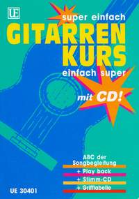 Haberl Walter E: Super einfach - Gitarrenkurs - Einfach super mit CD