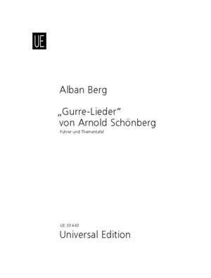 Alban Berg: Gurrelieder von Arnold Schoenberg Führer und Thementafel