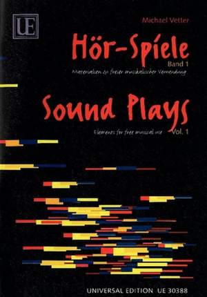 Vetter Michael: Sound Plays Band 1